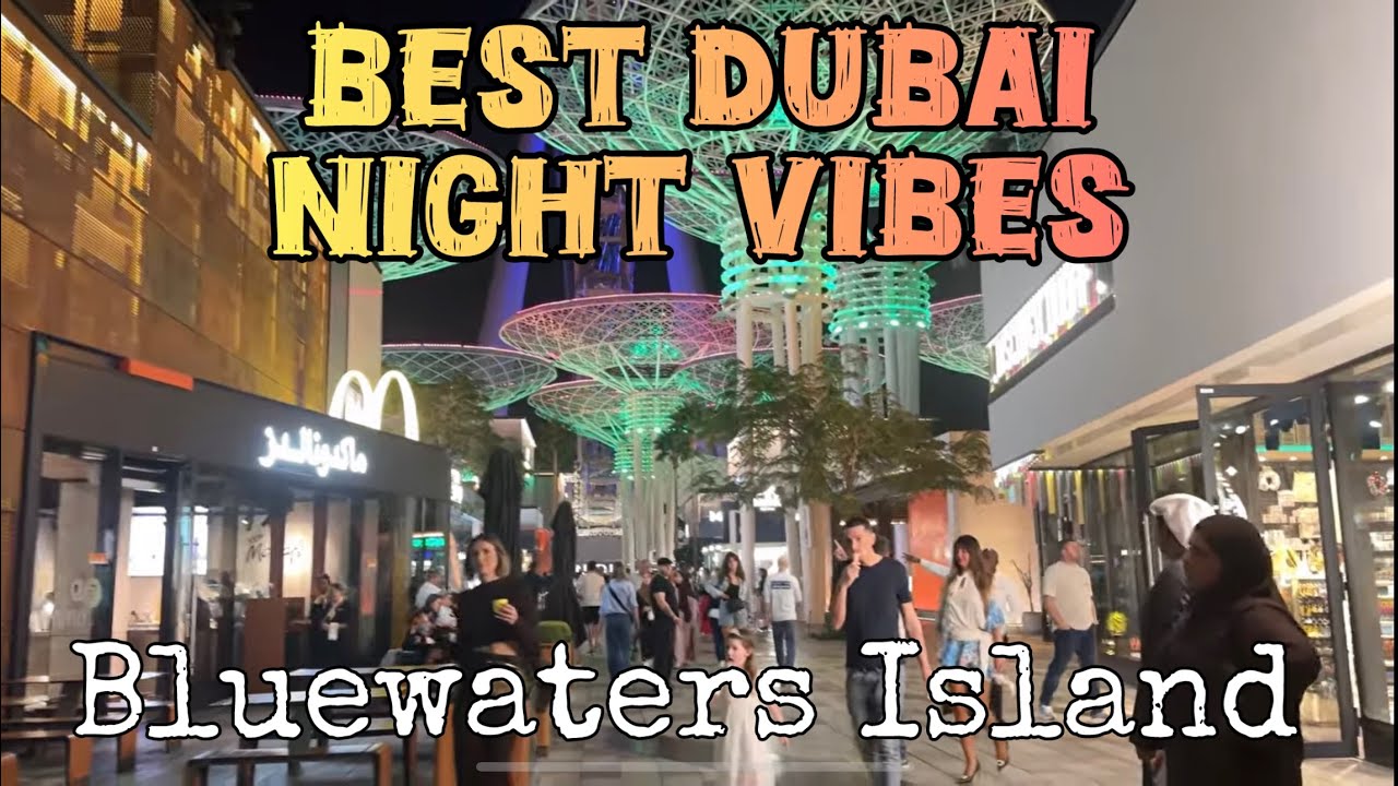 LUXURY Night in Dubai! 🌴✨ Walking Around Bluewaters Island (Ain Dubai)