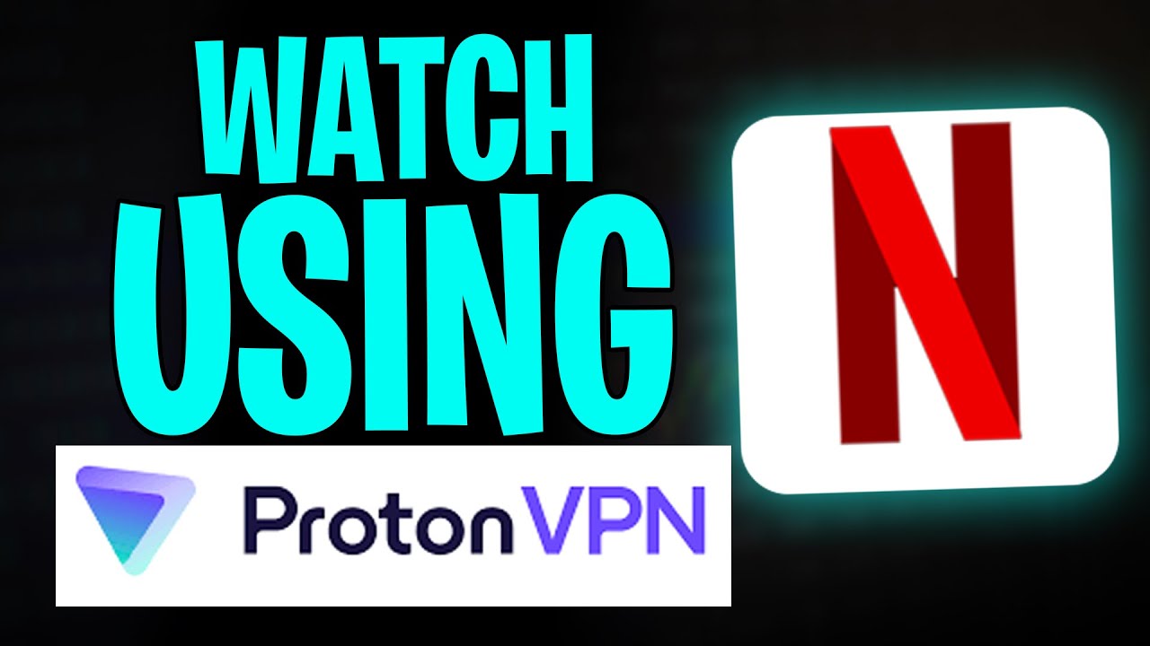 How to Watch Netflix with ProtonVPN (2026) - Is ProtonVPN Good for Netflix? ✅