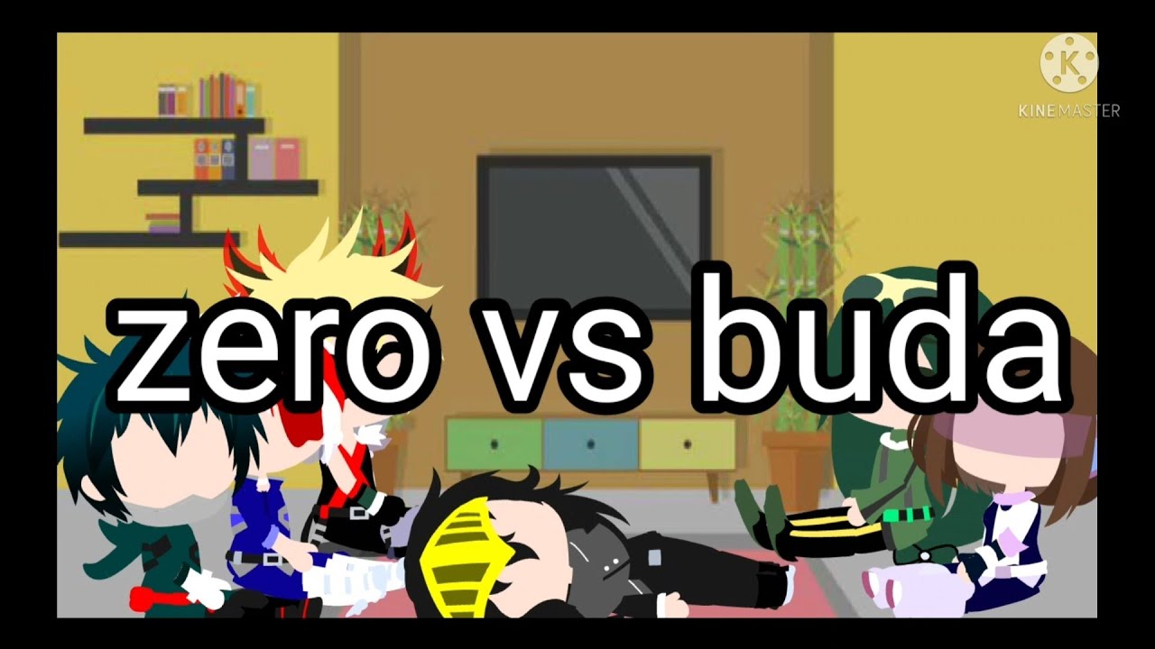bnha reacciona al rap de buda vs zero fuku parte 1