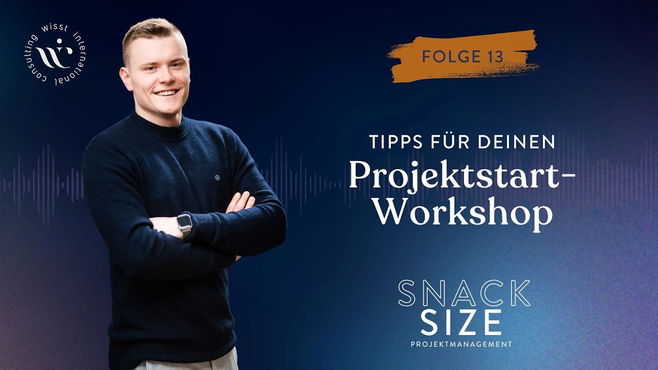 #13 Tipps für deinen Projektstartworkshop