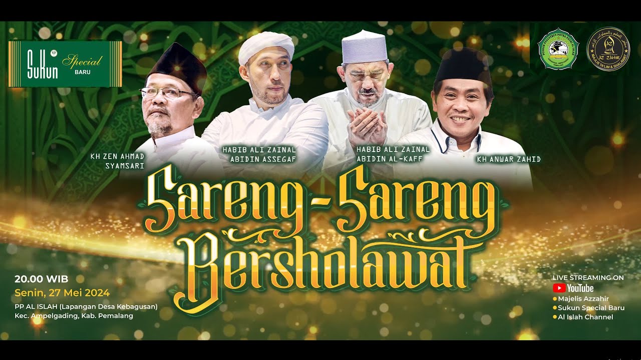 SARENG - SARENG  BERSHOLAWAT  DALAM RANGKA HALAL BI HALAL AKBAR KELUARGA BESAR PONPES AL ISLAH