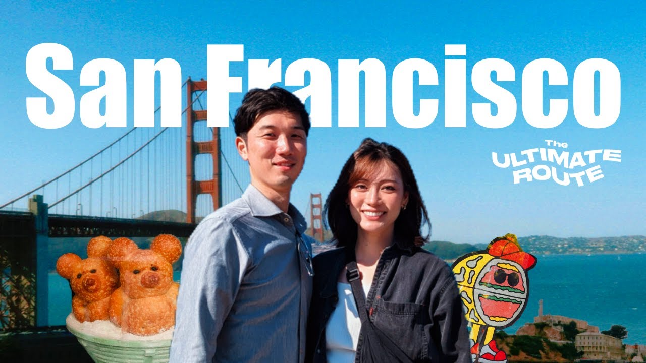 The Ultimate Route: 24 Hours in San Francisco