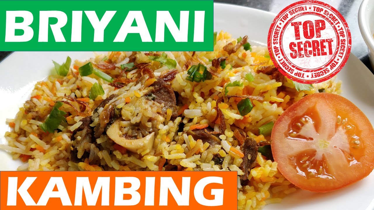 Briyani Kambing (2023) - Resepi Nasi Beriani Kambing wajib cuba!