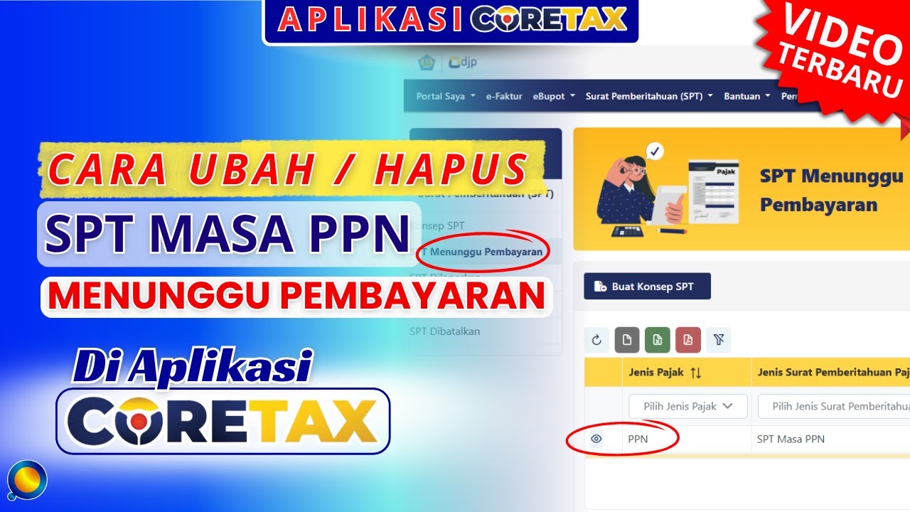 Cara Ubah / Hapus SPT Berstatus Menunggu Pembayaran di Coretax | Solusi Tidak Bisa Ubah SPT Masa PPN