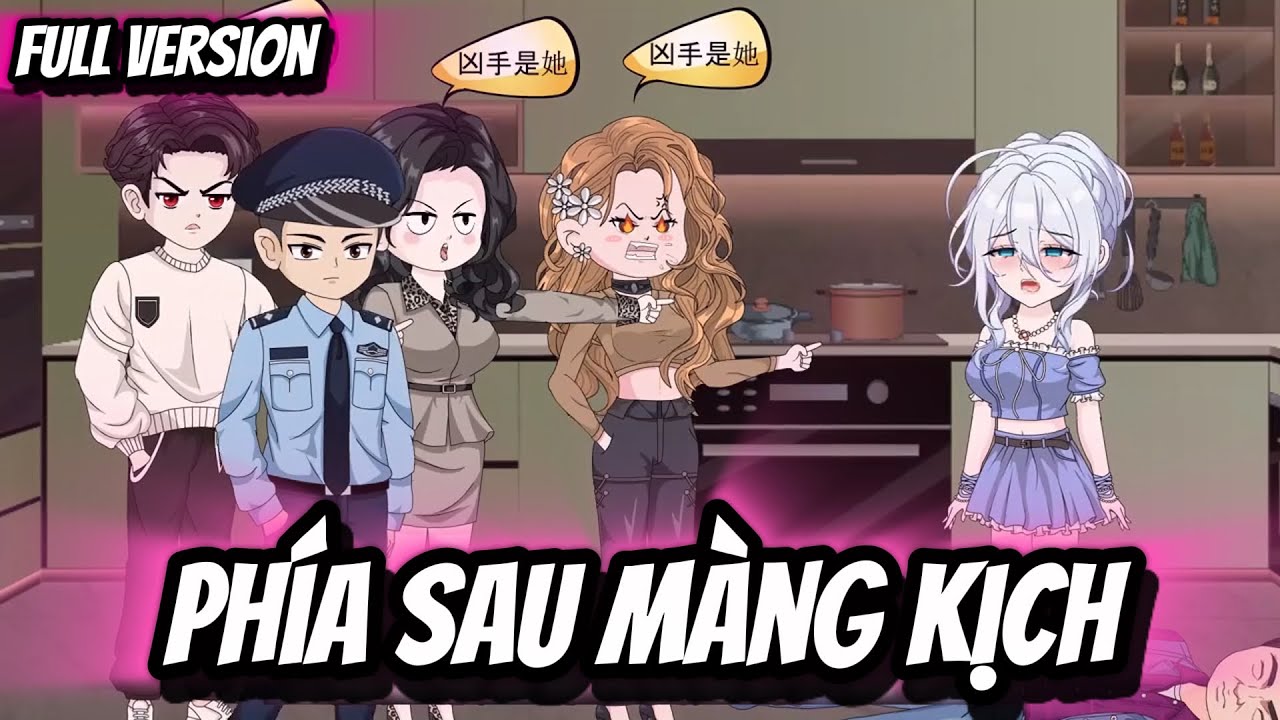 Full Version | Phía Sau Màng Kịch | BốiBối Vietsub