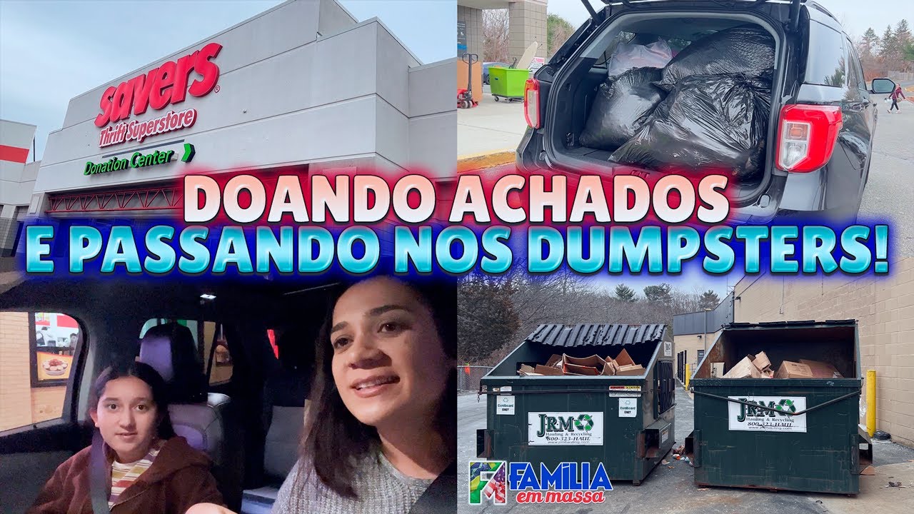 Dia De Doações! / Passamos No Dumpster Pra Matar a Saudade