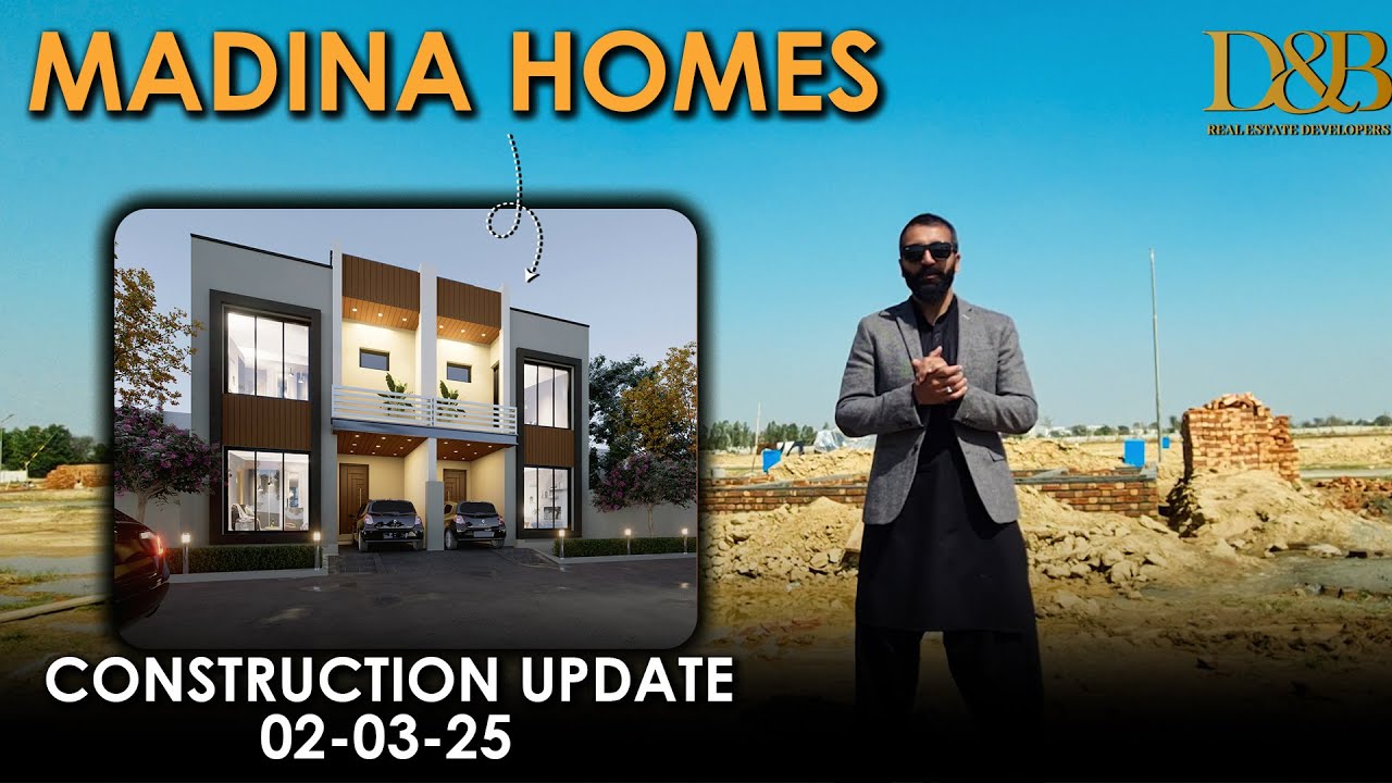 Madina Homes Construction Update March 02, 2025 | Design & Build