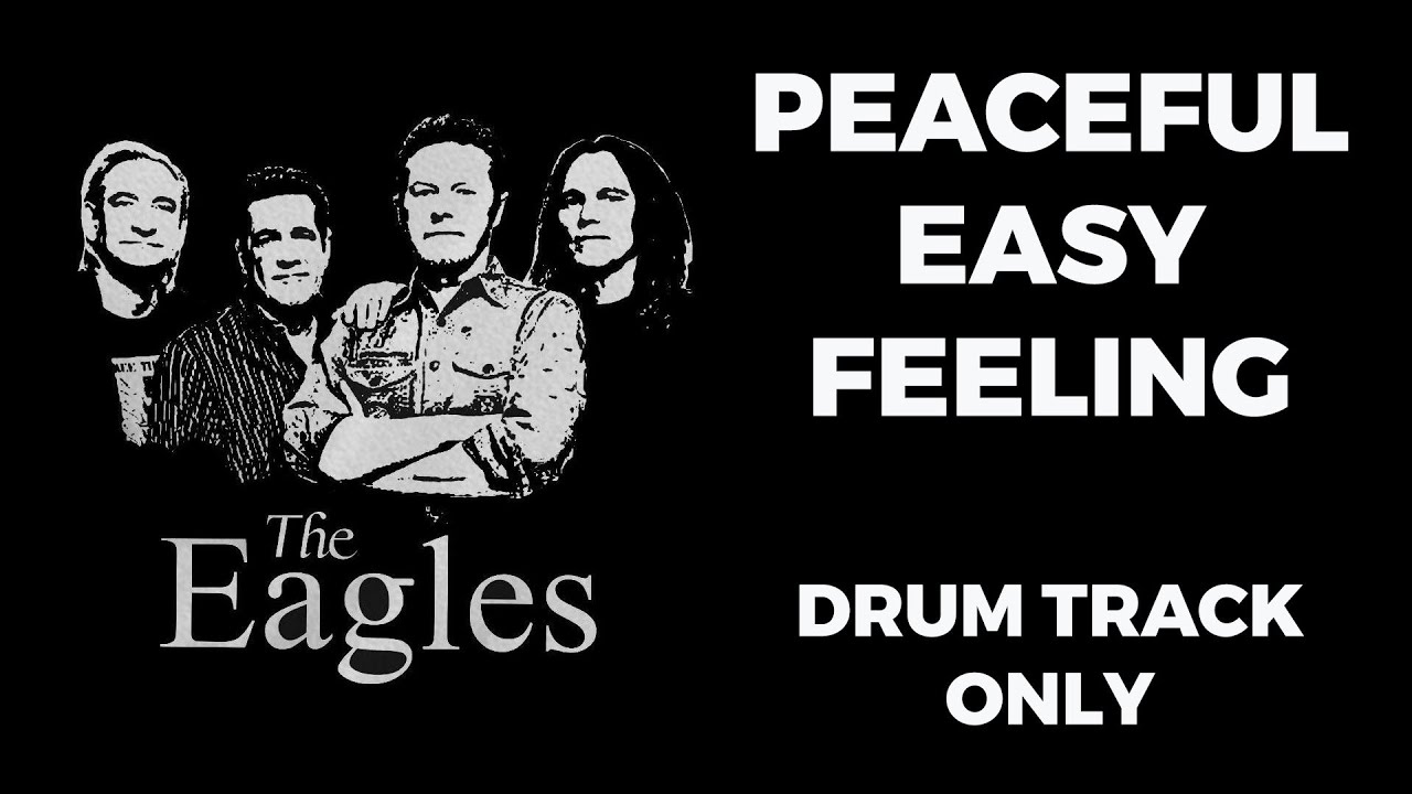 Eagles | Peaceful Easy Feeling | Drum track only
