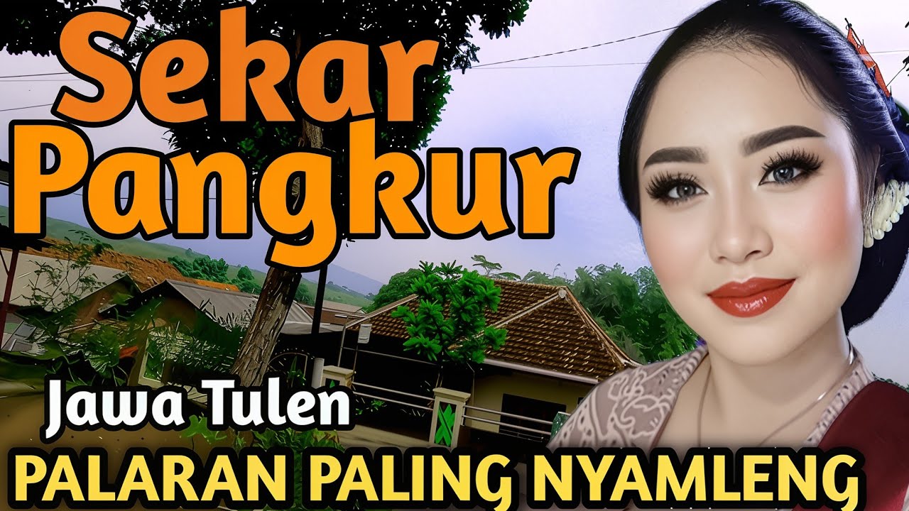 PALARAN SEKAR PANGKUR - GENDING UYON2 PALING NYAMLENG - 1 JAM FULL GENDING JAWA LAWAS TOMBO PEGEL 