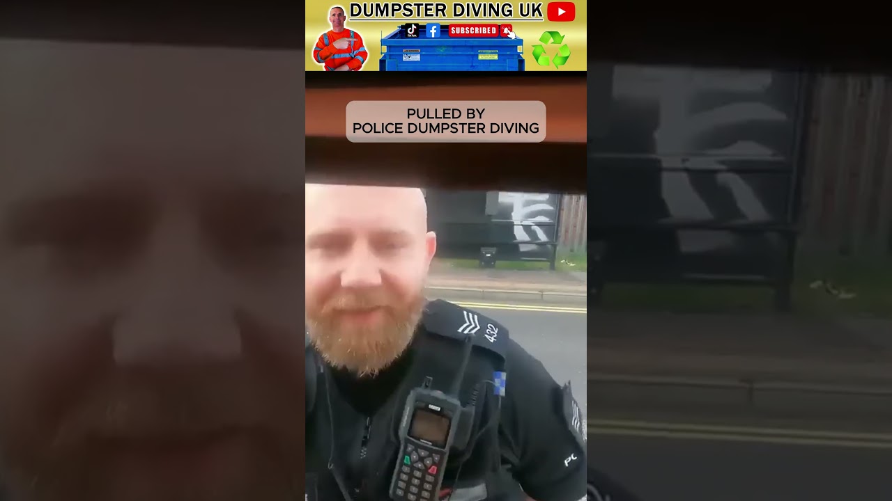 😲[pulled by police]😲, DUMPSTER DIVING UK