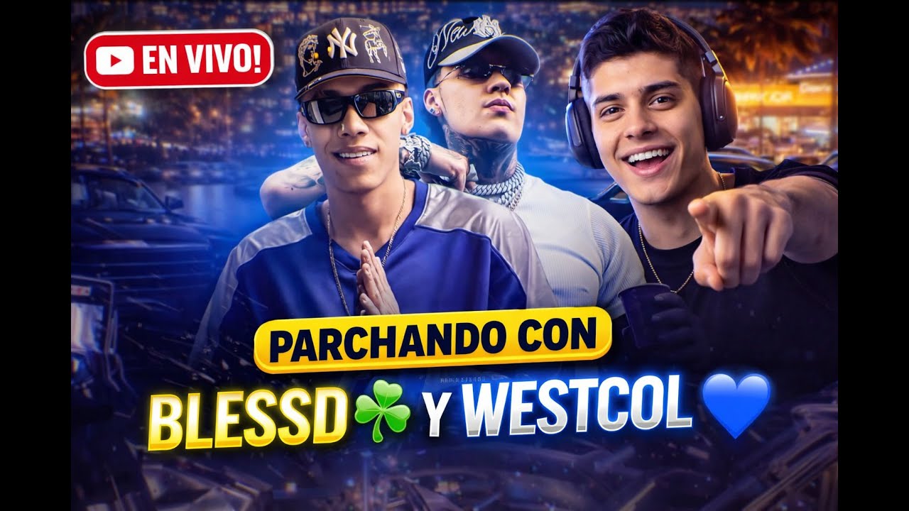 JUANFER LA MATA EN DIRECTO CON BLESSD Y WESTCOL | STREAM EN VIVO