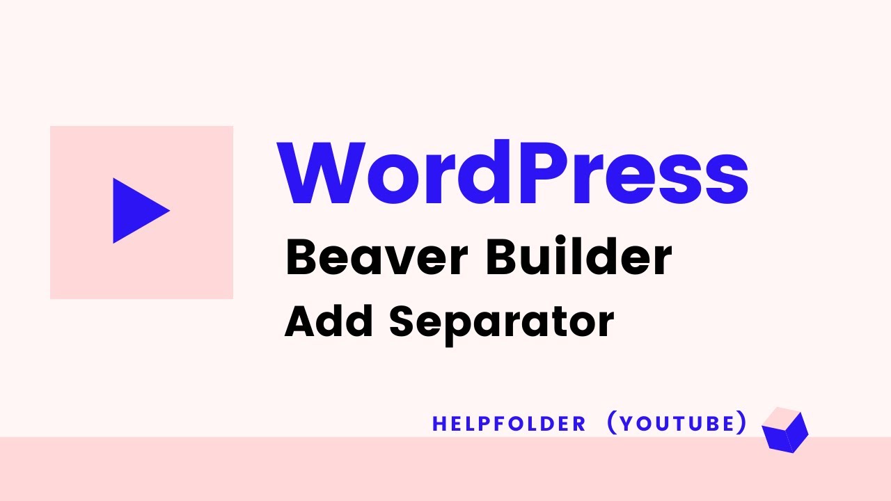 WordPress Beaver Builder - How to Add Separator