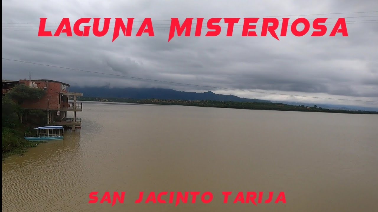 SAN JACINTO - TARIJA 🇧🇴 (LAGO con leyenda ESPELUZNANTE)