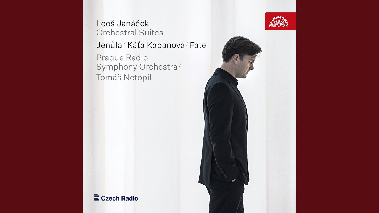 Jenůfa. Symphonic Suite from the Opera