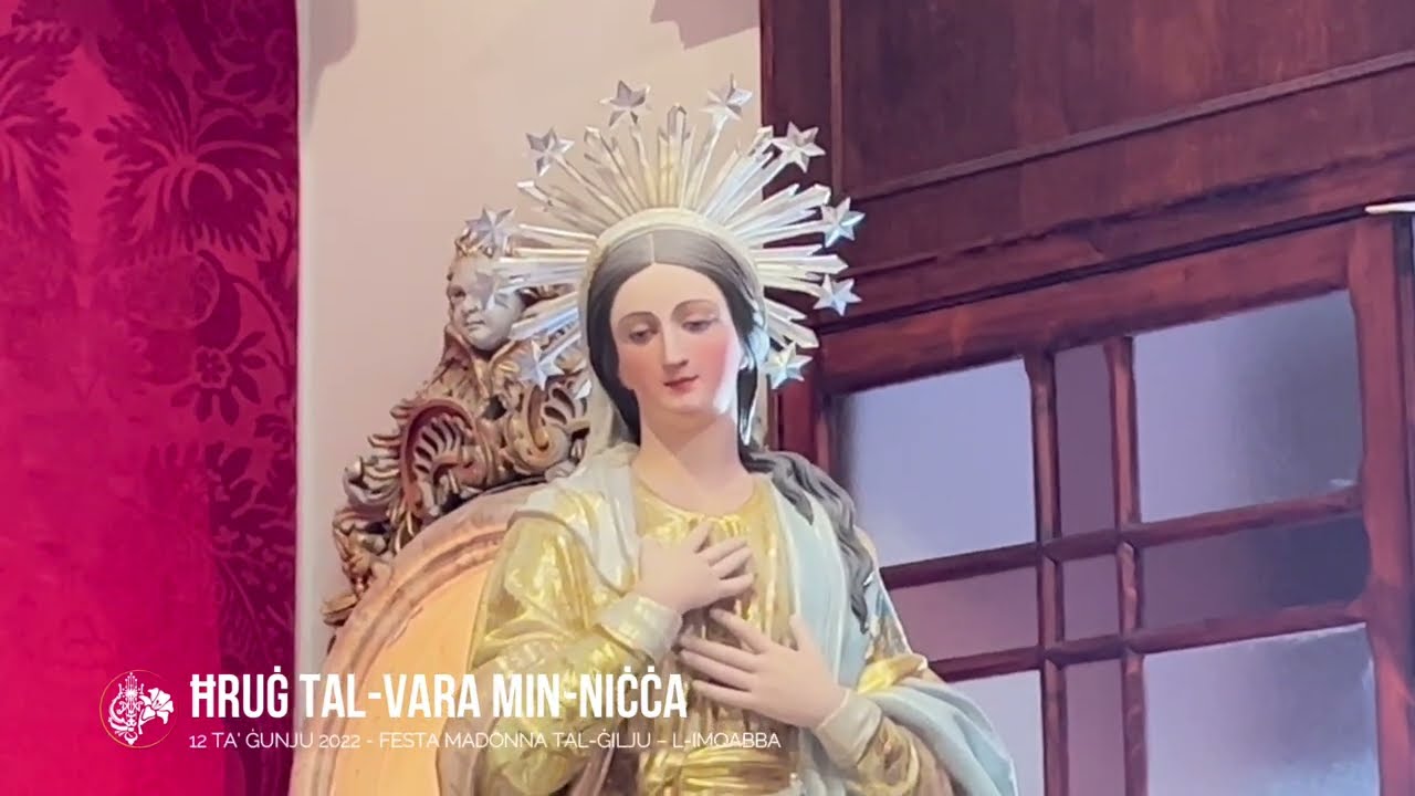 2022 FESTA MADONNA TAL-ĠILJU – ĦRUĠ TAL-VARA MIN-NIĊĊA - 12.06.2022