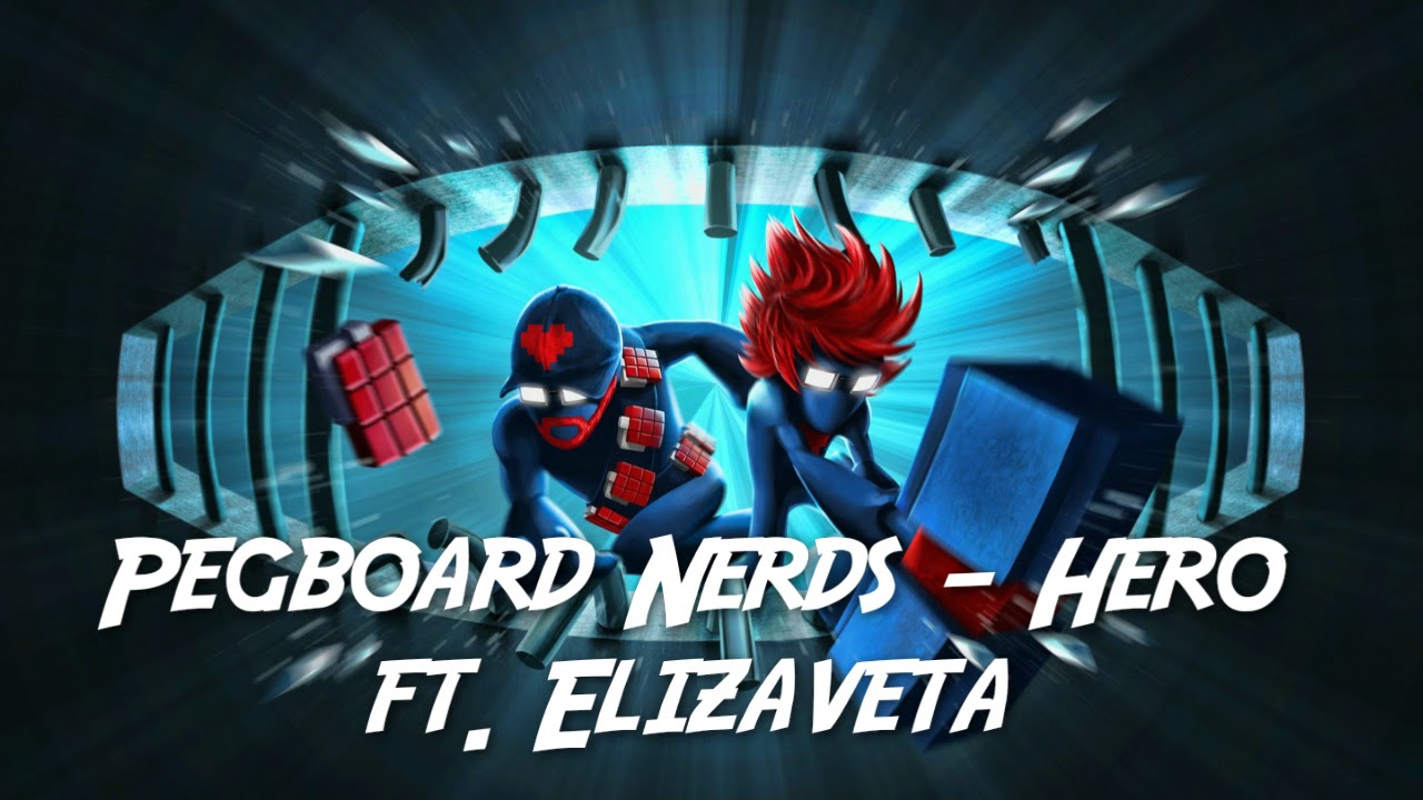 Pegboard Nerds - Hero ft. Elizaveta [Dabers Release]