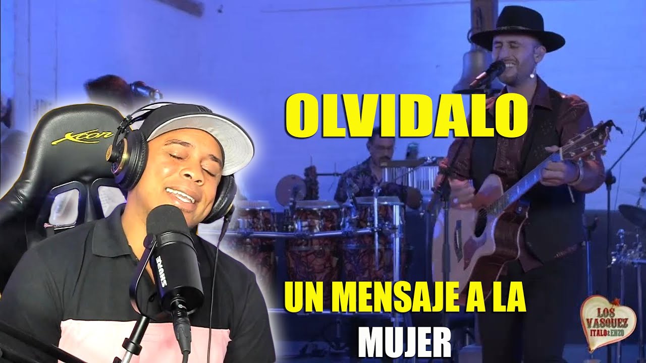 Los Vásquez - Olvidalo (En Vivo)  REACCION ! QUEDO EMOCIONADO