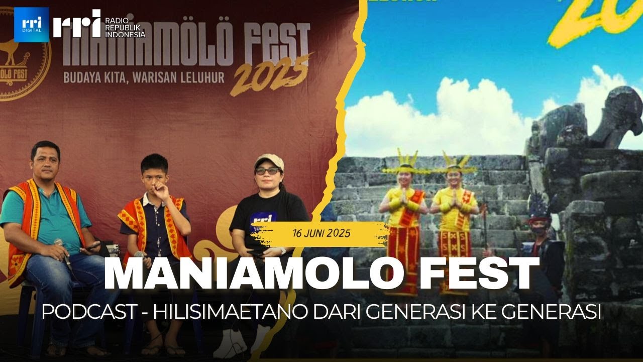 🔴Live Podcast | Hilisimaetano Dari Generasi Ke Generasi | Maniamolo Fest