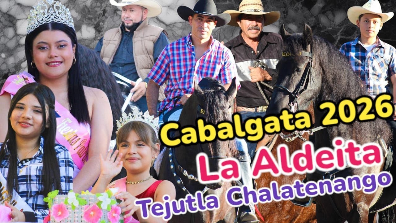 Hípica Cabalgata en Cantón La Aldeíta, Distrito de Tejutla Chalatenango Centro #elsalvador #2026