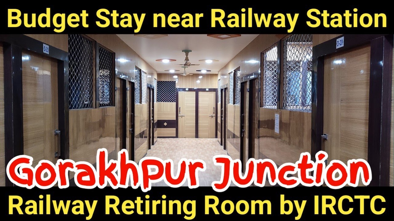 Gorakhpur Station IRCTC Dormitory | Gorakhpur Railway Station Retiring Room | Railway Retiring Room