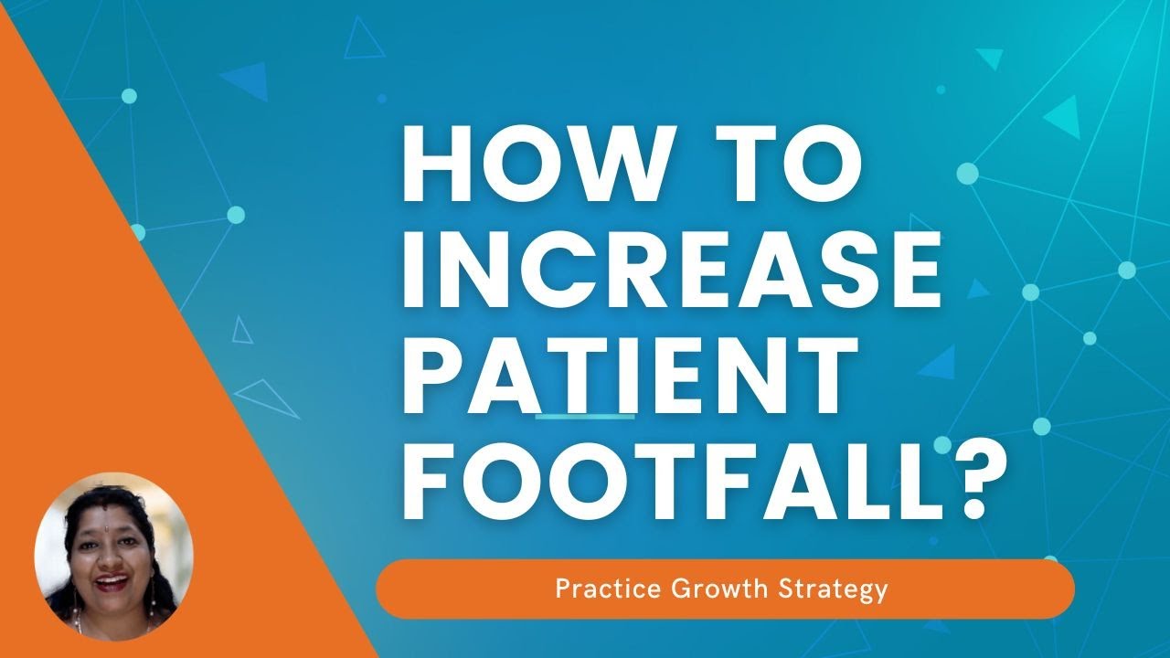 How To Increase Patient Footfall To Your Clinic / Hospital?