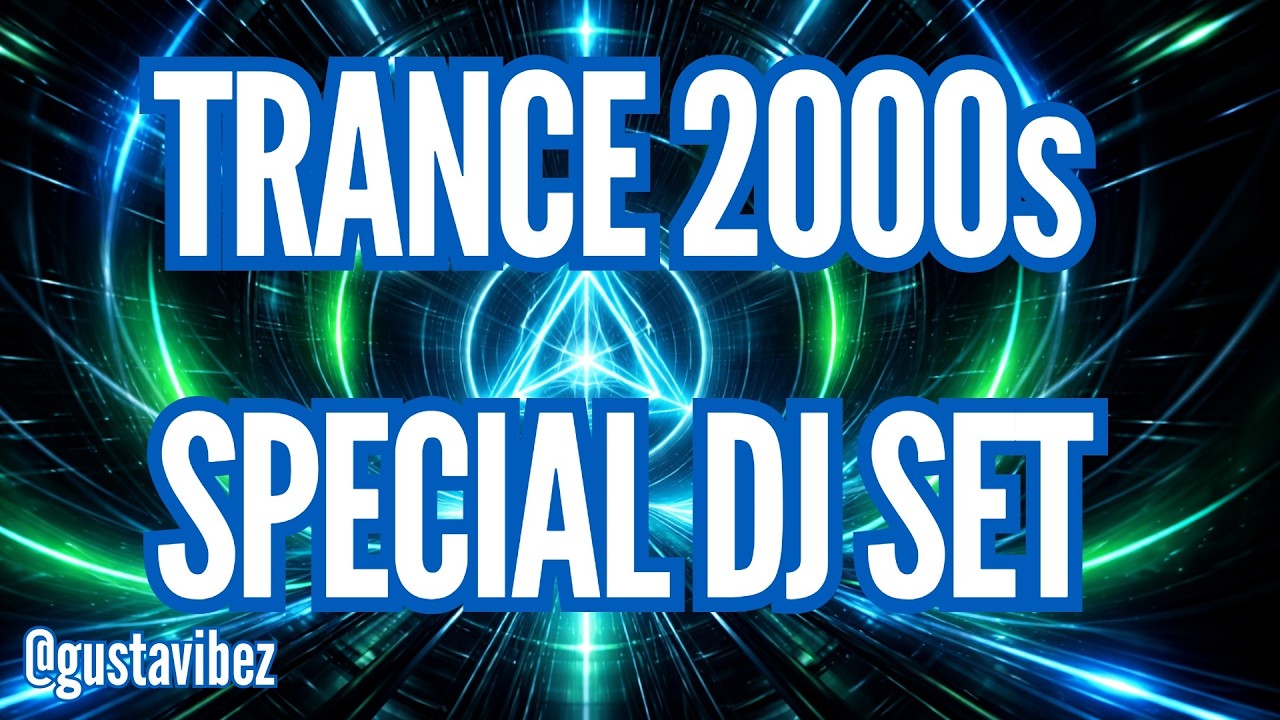TRANCE & HARD TRANCE - EARLY 2000'S DJ MIX | GUSTAVIBEZ | #2000s  #trance #hardtrance #eurodance
