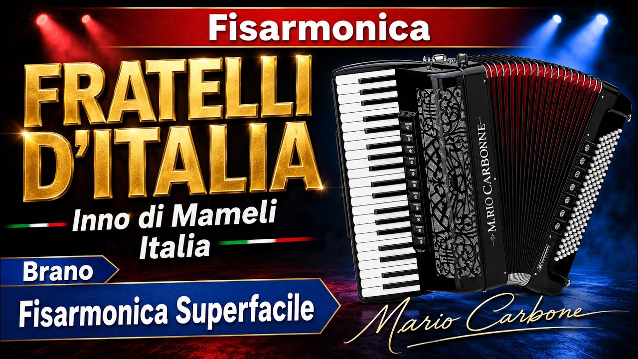 Fisarmonica -  FRATELLI D'ITALIA - Brano - Fisarmonica Superfacile - Inno di Mameli - Italia