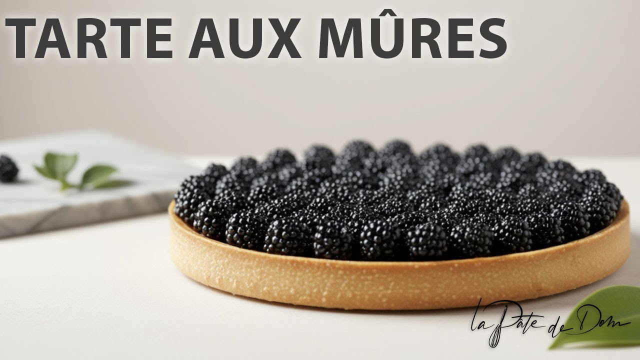La tarte aux mûres (façon Cédric Grolet)