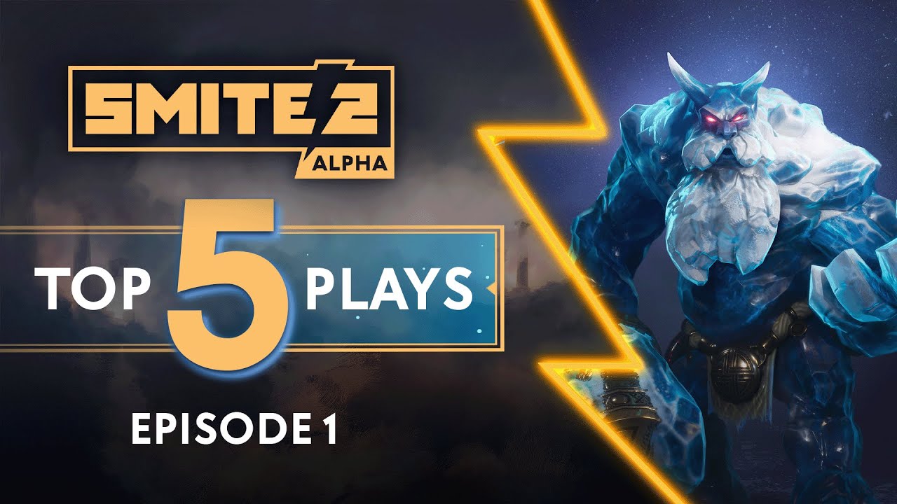 SMITE 2 - Top 5 Plays: Alpha Episode 1