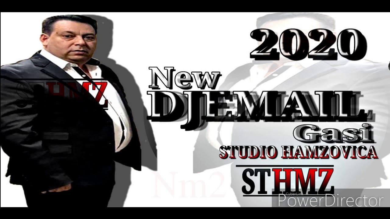 Djemail 2020 Gasi New Cila Co Sebebi Cicum Vorda Te Ikle Mancar (Nm2) STUDIO HAMZOVICA