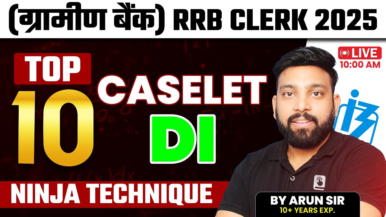 IBPS RRB Clerk 2025 | Top 10 Caselet Data Interpretation Sets | Based on New Pattern | Arun Sir