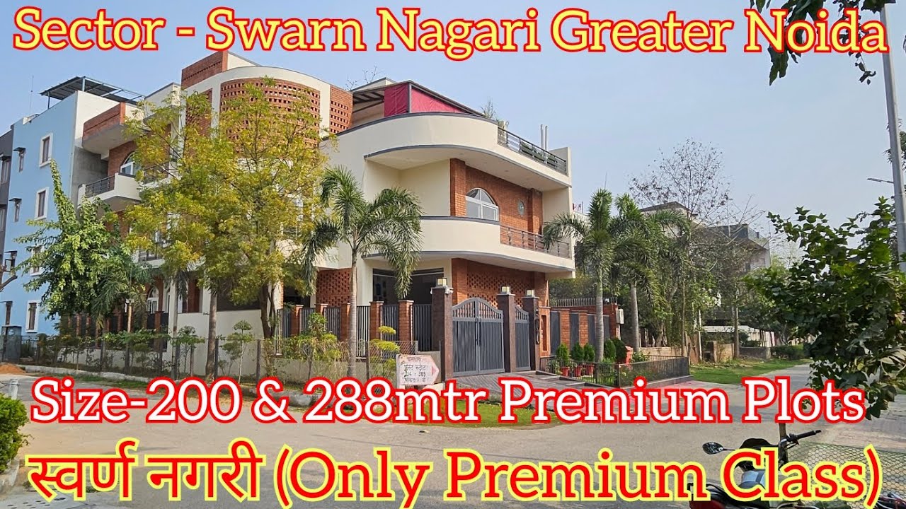 Swarn Nagari Premium Sector of Greater Noida Authority. 200 & 288sq.mtr Plots 