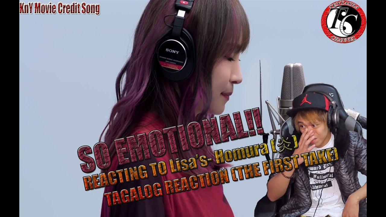SO EMOTIONAL!!!! Lisa-HOMURA (炎) THE FIRST TAKE TAGALOG REACTION