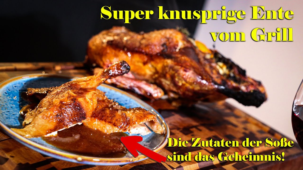 Einfache krosse Ente vom Grill - Die Soße haut dich um!