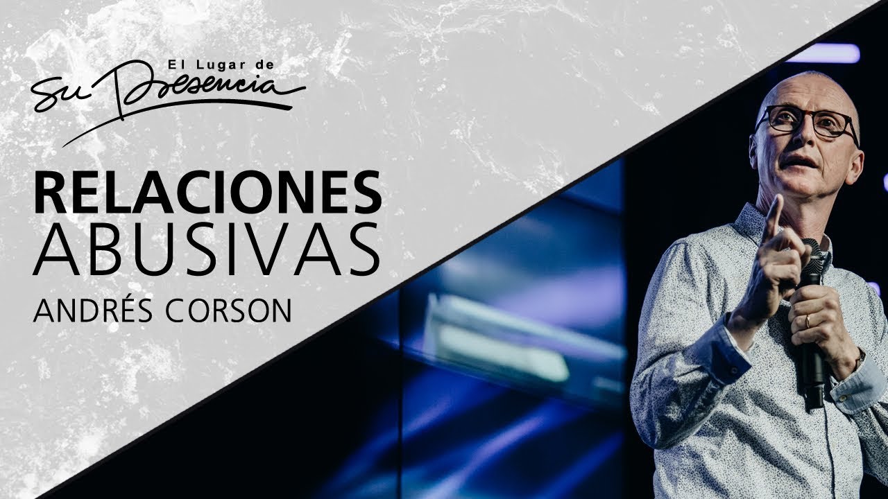 Relaciones abusivas - Andr&eacute;s Corson - 29 Julio 2017