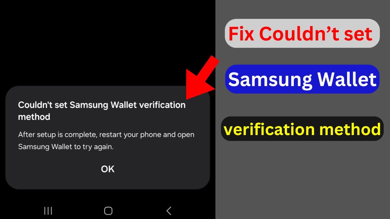 Не удалось установить метод проверки Samsung Wallet (быстрое решение)