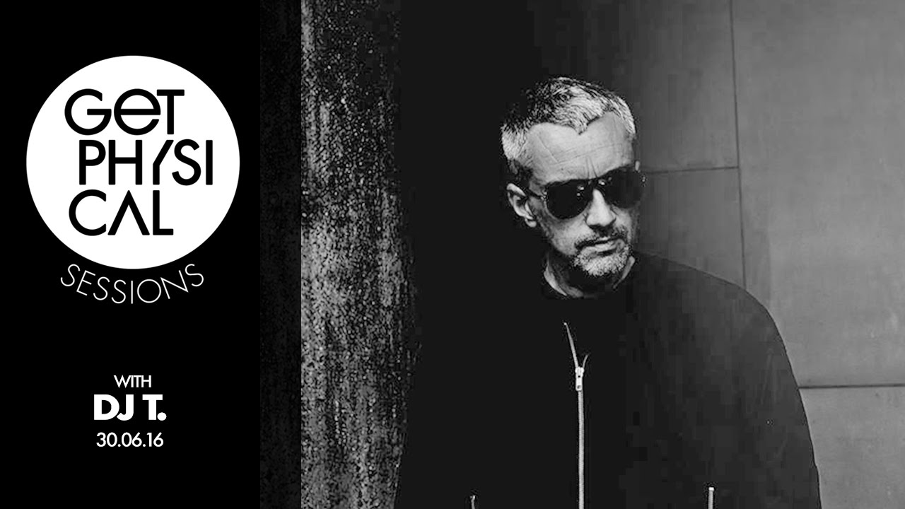 Get Physical Sessions Episode 66 with DJ T.