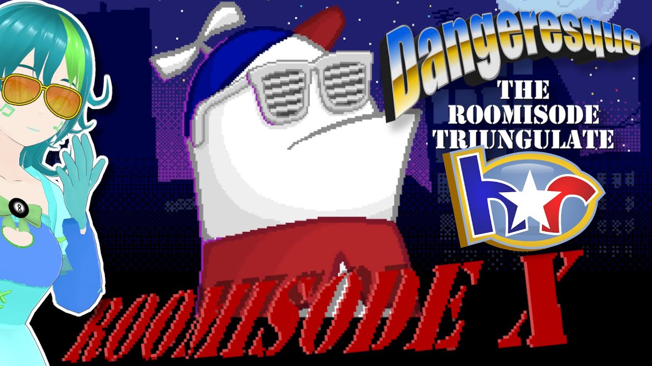 Dangeresque: The Roomisode Triungulate (Roomisode X) | JukeBox LIVE