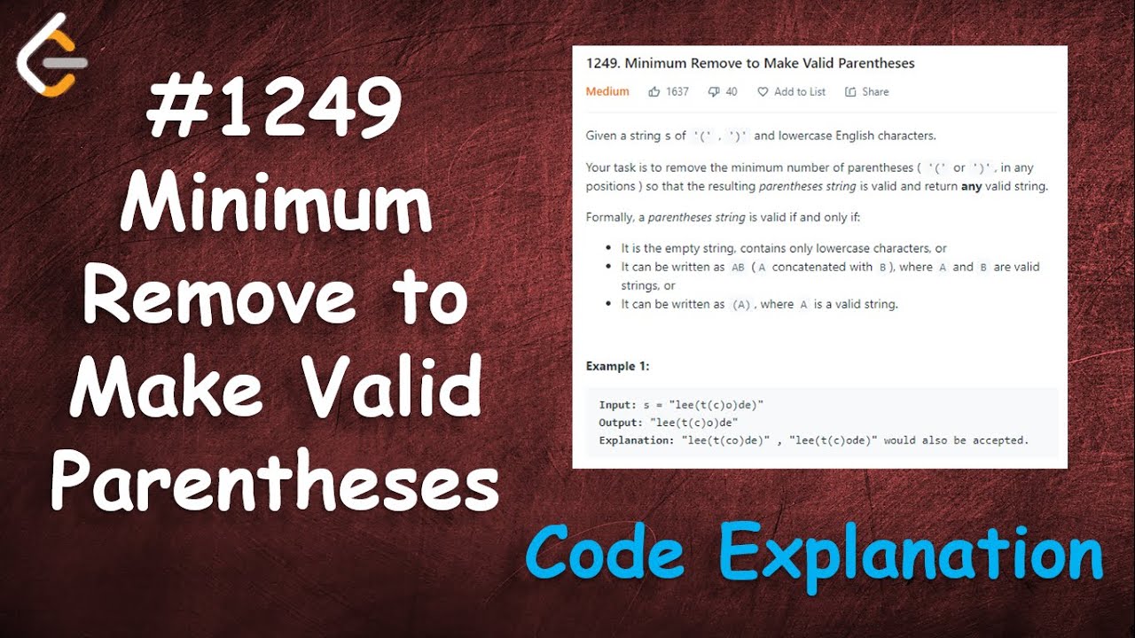Minimum Remove to Make Valid Parentheses | Live Coding with Explanation | Leetcode 1249