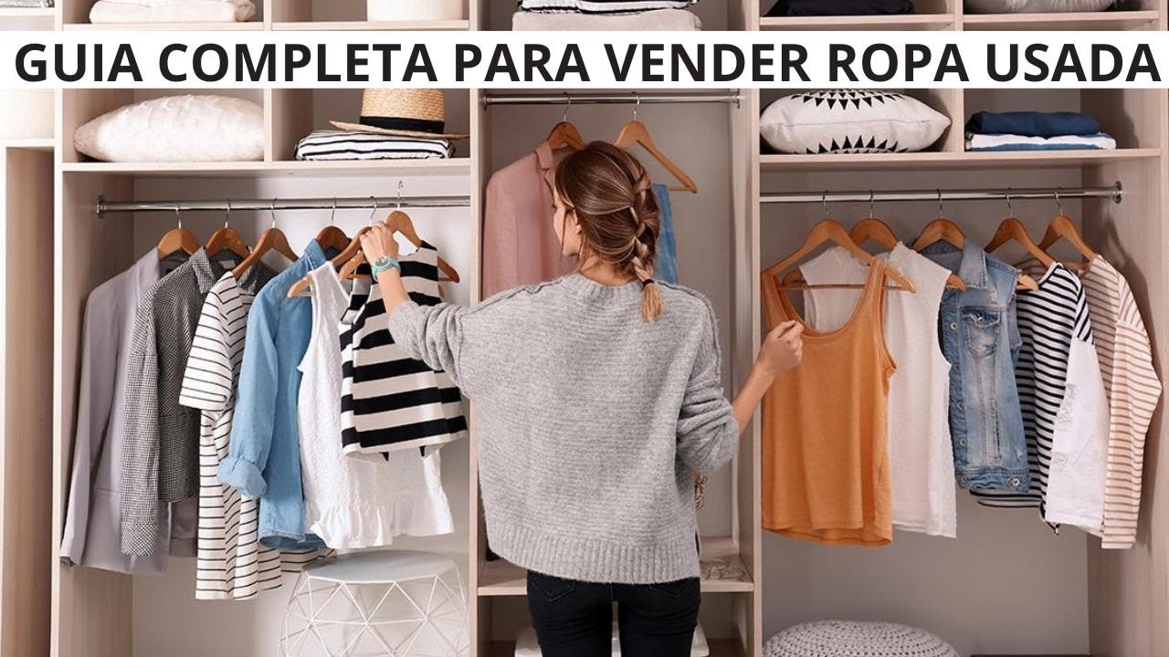 GUIA COMPLETA PARA VENDER ROPA DE SEGUNDA MANO. COMO VENDER ROPA USADA? Tips para negocios