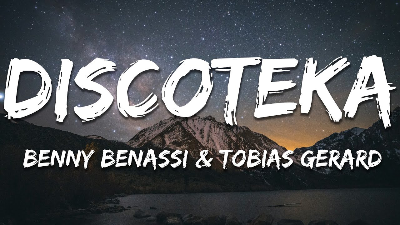 Benny Benassi & Tobias Gerard - DISCOTEKA (Lyrics)