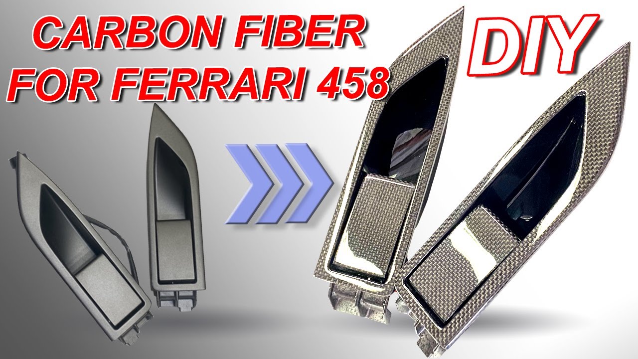 DIY Carbon Fiber skinning Ferrari 458 Door opener