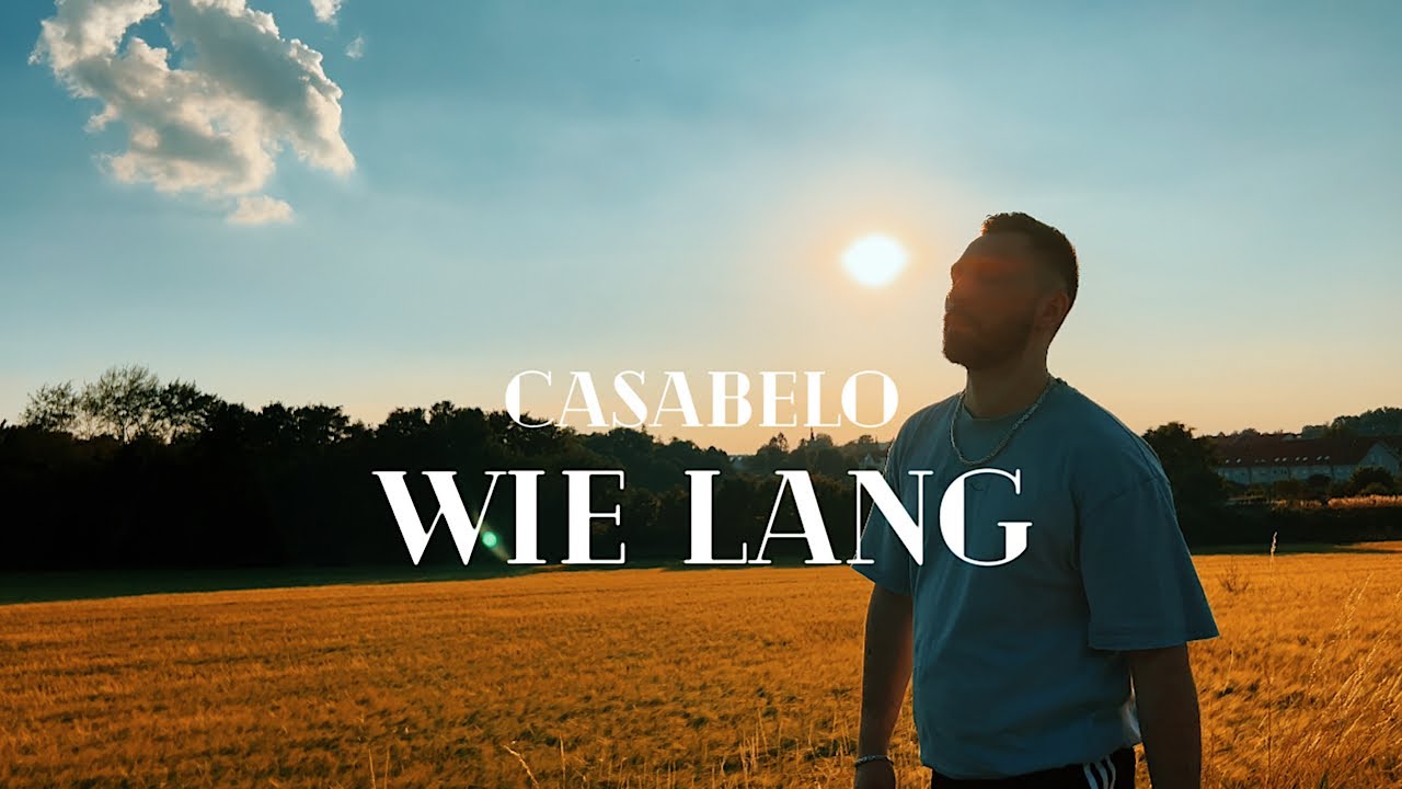 CASABELO - WIE LANG