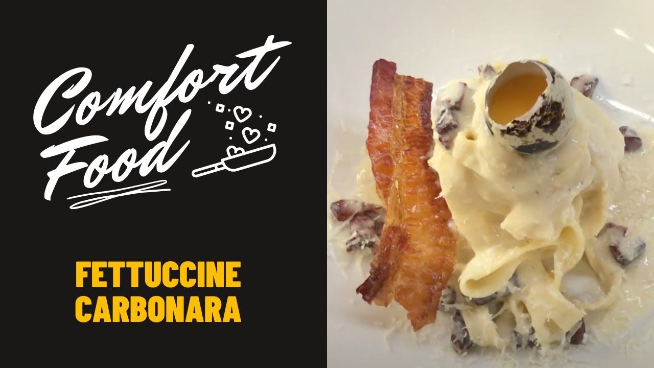 Comfort Food | Fettuccine Carbonara