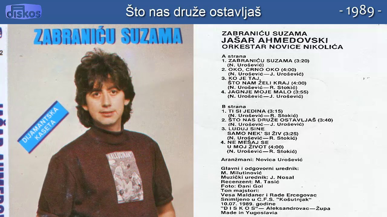Jasar Ahmedovski - Sto nas druze ostavljas - (Audio 1989)