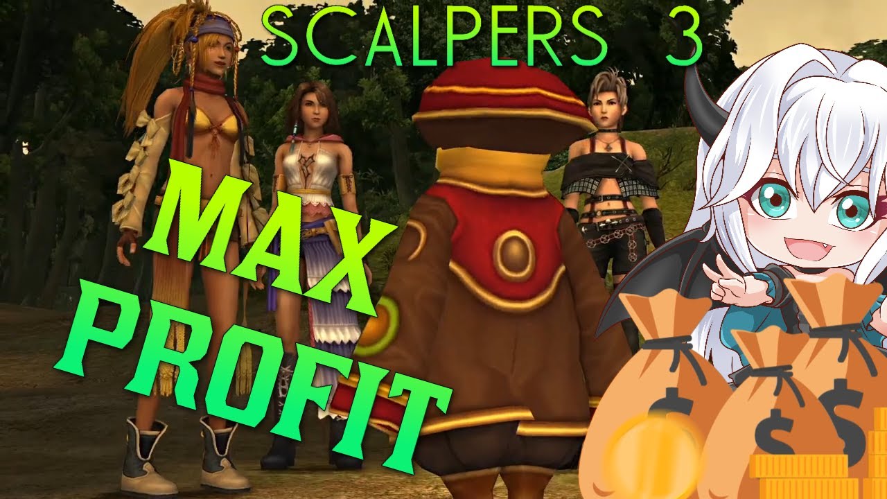 Final Fantasy X-2 | How to get max profit in the Scalpers Three! Selling tickets