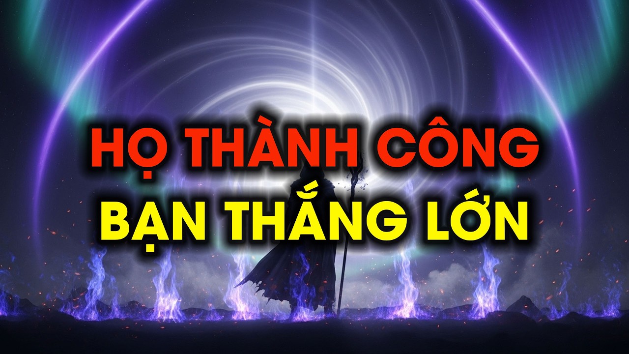 NGƯỜI ĐƯỢC CHỌN : VÌ SAO KẺ XẤU THÀNH CÔNG TRƯỚC BẠN #nguoiduocchon