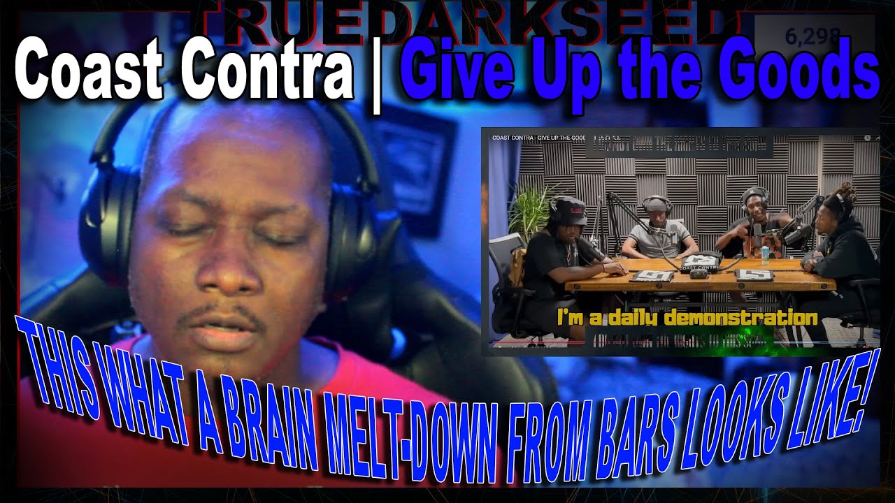 Coast Contra Give Up the Goods reaction by Truedarkseed