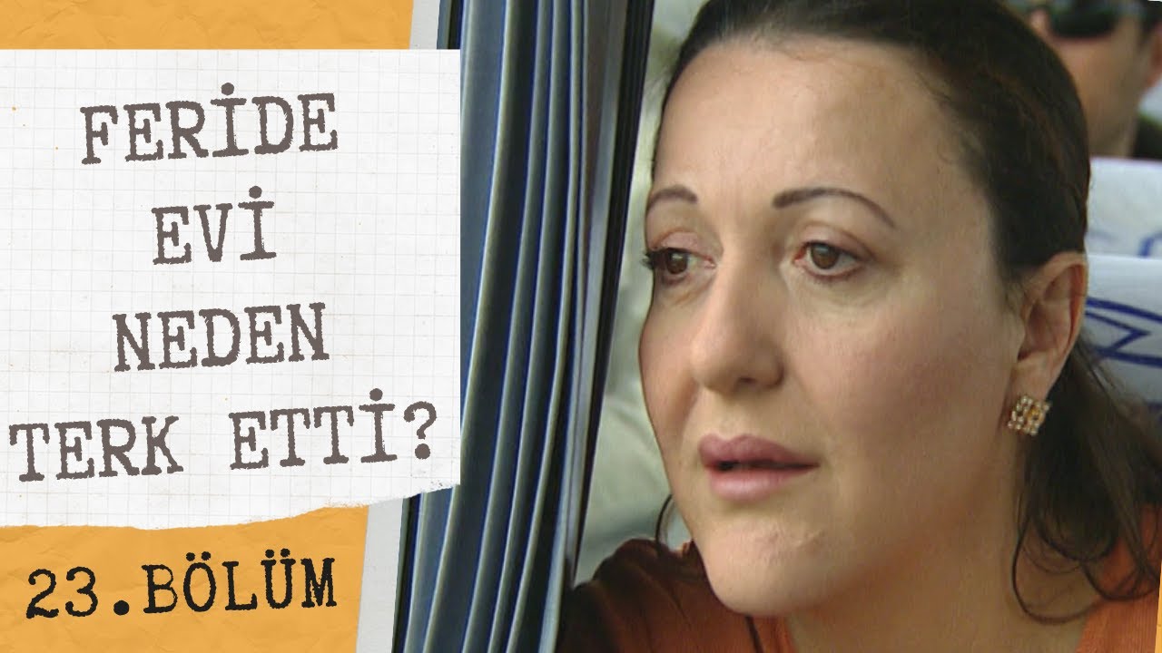 Feride 30 Yıllık Evini Terk Ediyor! | Yabancı Damat 23. Bölüm