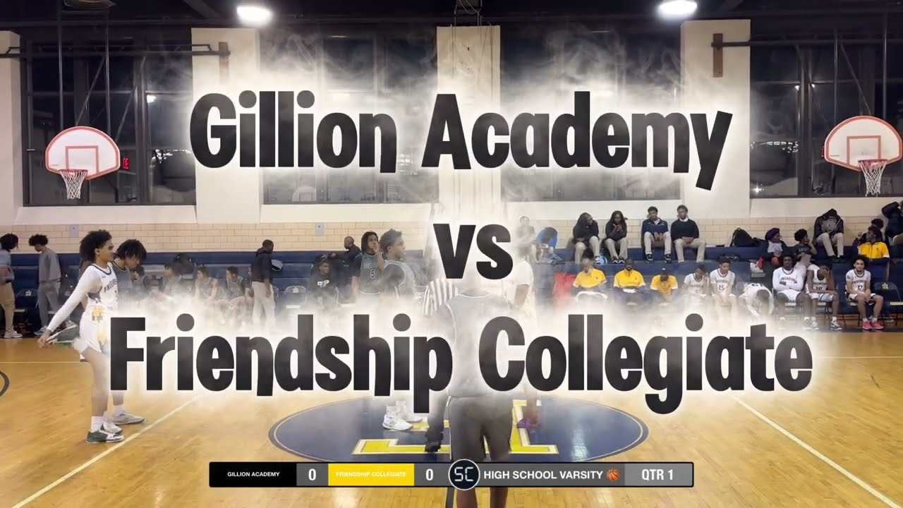 Gillion Academy (65) vs Friendship Collegiate (63)